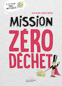 Mission zéro déchet